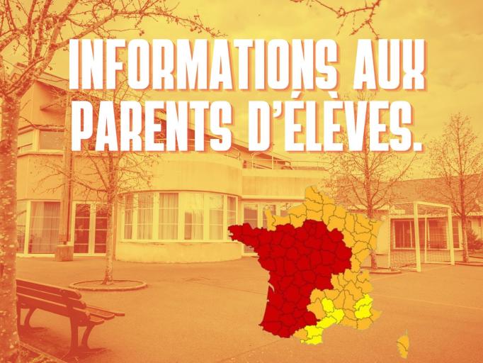 🔔Informations aux parents d'&eacute;l&egrave;ves
